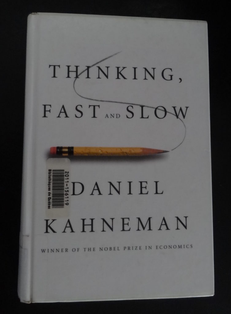 Thinking Fast and Slow from Daniel Kahneman